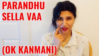 Parandhu Sella Vaa (OK Kanmani) | TUTORIAL | Shashaa Tirupati