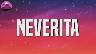 Bad Bunny - Neverita (Letra/Lyrics) | Un Verano Sin Ti