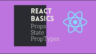 React Basics: Props, State, PropTypes