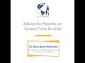 Advice for Parents on Screen Time for Kids