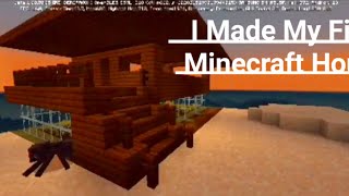 I Made My First House||Minecraft||Gameplay||