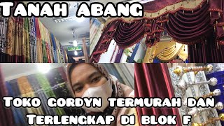 TOKO GORDYN TERMURAH, TERLENGKAP DAN BERKUALITAS DI BLOK F TANAH ABANG, BISA BELI ONLINE !!