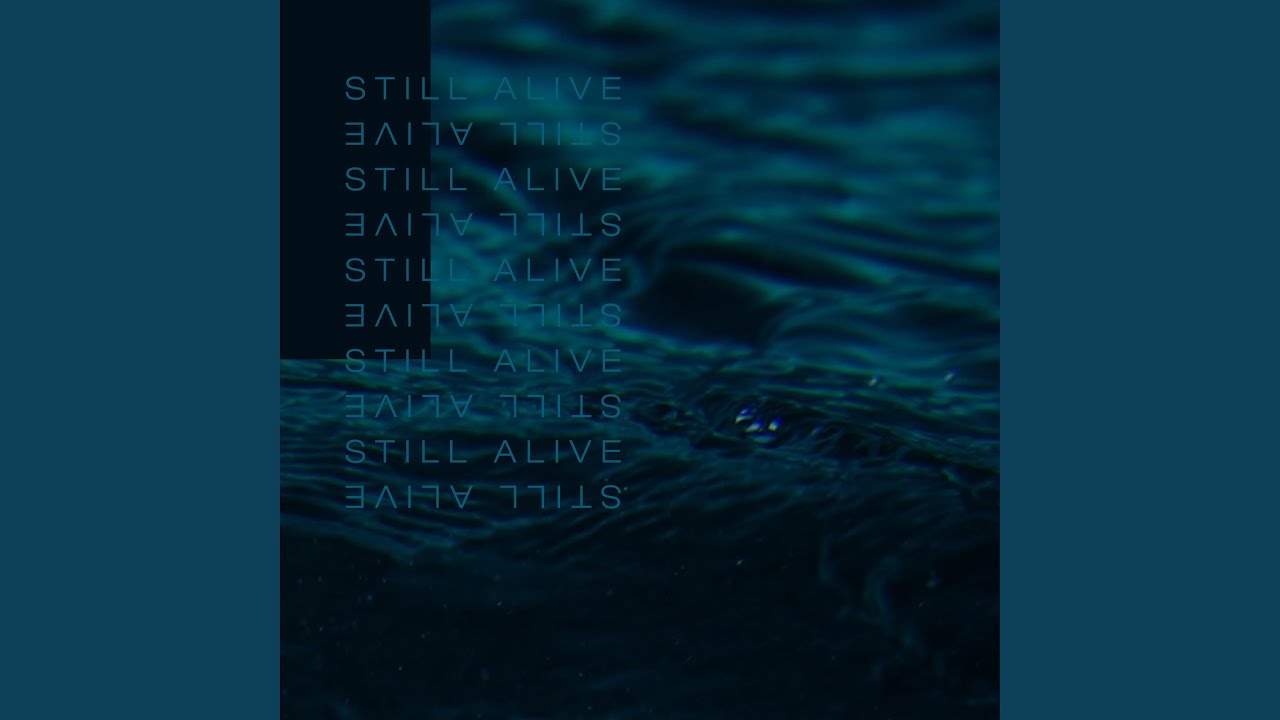 Still Alive - YouTube