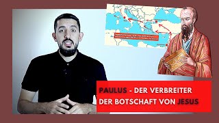 Paulus - der Missionar der Botschaft von Jesus?! (4)