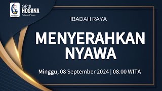 MENYERAHKAN NYAWA | Pdt. Reflon Pakasi |08 September 2024 | 08.00 WITA