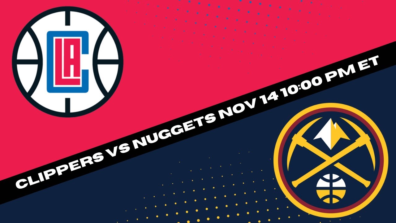 Los Angeles Clippers Vs Denver Nuggets Predictions | NBA Picks And Best ...