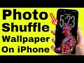 How to Set Photo Shuffle Wallpaper on iPhone iOS 26 (iPhone 17, 17 Pro and 17 Pro Max)