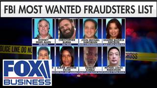 FRAUD WATCH: FBI debuts new most wanted fraudsters list