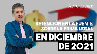 Retención en la fuente sobre la prima legal en diciembre de 2021