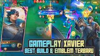 GAMEPLAY XAVIER ❗CARA MAIN XAVIER  ITEM BARU❗ EMBLEM & BUILD XAVIER  TERSAKIT 2024