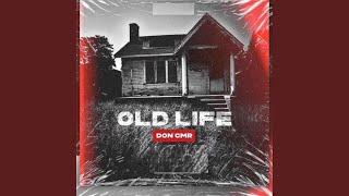 OLD LIFE