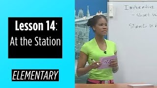 Elementary Levels - Lesson 14: At The Station