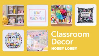 Classroom Decor Hobby Lobby