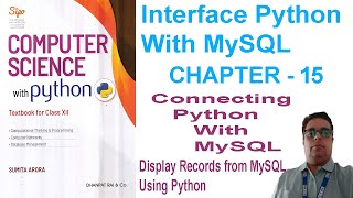 CBSE || Chapter 15 || Python and MySQL Connectivity || Displaying records from MySQL Using Python