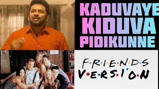 Kaduvaaye Kiduva Pidikkunne! AMAR AKBAR ANTHONY COMEDY - F.R.I.E.N.D.S version