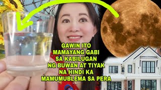 GAWIN ITO MAMAYANG GABI SA KABILUGAN NG BUWAN AT HINDI KA MAMUMUBLEMA SA PERA-APPLE PAGUIO7