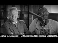 John C. Maxwell (E) - IJAMBO RYAHINDURA UBUZIMA EP847