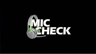 Mic Check Ep. 1