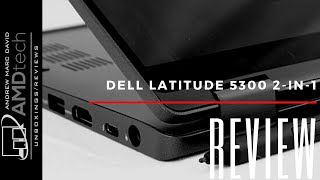 Dell Latitude 5300 2-in-1 Review: The New Battery King?