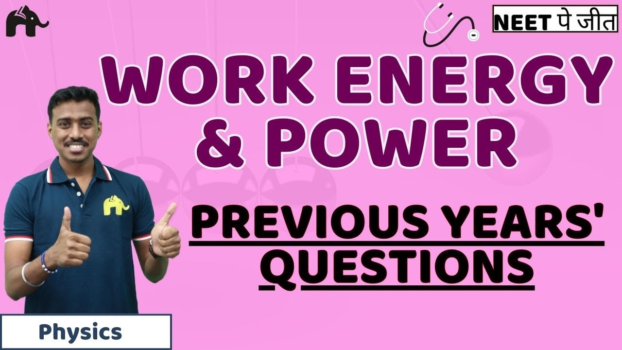 Work Energy And Power Class 11 NEET Previous Years' Questions | Physics ...