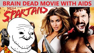 Meet the Spartans: So Stupid it Killed My Gran