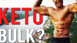 How To Build Muscle With The Ketogenic Diet? (KETO BULK) Part 2 of 4