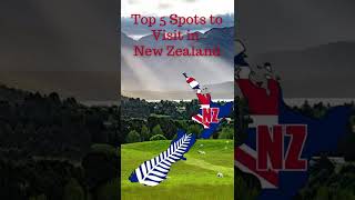 Top 5 Things To Do In New Zealand