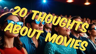 20 Weird Movie Thoughts I Have To Tell You