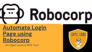 Login Page Automation using Robocorp | Log In to Web Application | RPA | Robocorp Tutorial
