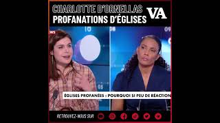 ChdOrnellas sur les profanations d'églises et la faible réaction des politiques et des médias