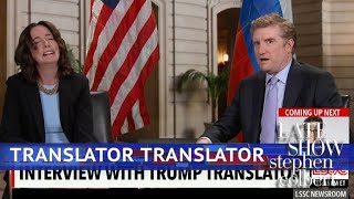 The First Interview With Trump's Translator