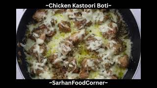 Chicken Kasturi Botti Recipe by SarhanFoodCorner