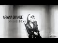 Ariana Grande - Moonlit Floor (short version)