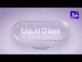 How to Create Apple Liquid Glass UI in After Effects + 13 Free Animations!