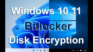Protect Your Data: How to Use Bitlocker Disk Encryption Windows 10, 11 – Step by Step