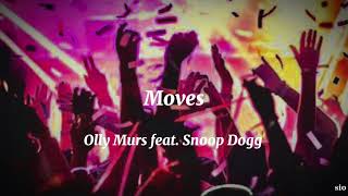 クラブに行くときに聴きたい曲   和訳 __ Moves ___ Olly Murs feat. Snoop Dogg