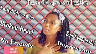 MY HONEST First year University experience +TIPS, REGRETS & ADVICE FOR EVERY FRESHMEN-UNI.OF KNUST