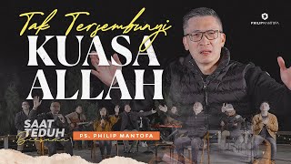 Saat Teduh Bersama - TAK TERSEMBUNYI KUASA ALLAH | 19 Mei 2021 (Official Philip Mantofa)