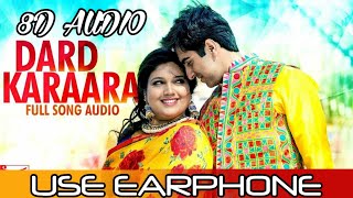 Dard Karaara (8D AUDIO) - Dum Laga Ke Haisha | 16D Audio || K Sanu , S Sargam | 🎧 Use Earphone 🎧 |
