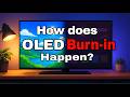 OLED Burn-In Explained in 3 Minutes