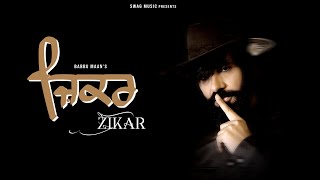 Babbu Maan - Zikar Full Song 2024 | Latest Punjabi Song 2024