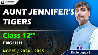 Aunt Jennifer's Tigers | Class 12 | Tricks/ Important Questions/Summery/ Answers/Explanations | 12th