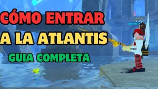 🦑 Cómo Entrar a la ATLANTIS en Fisch 🌊 | Guía Completa Roblox