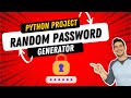 Random Password Generator Beginner Python Project!