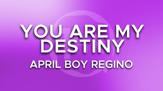 April Boy Regino - You Are My Destiny (1 Hour Loop Music)