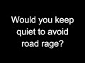 what should you do to avoid road rage