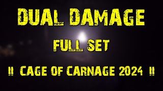 Dual Damage (full set) @ Cage of Carnage 2024