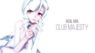 【MMD】クラブ＝マジェスティ【Club Majesty/4K】