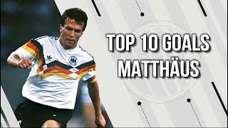 Top 10 Goals - Lothar Matthäus