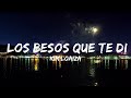 Kim Loaiza - Los Besos Que Te Di  | 30 Mins Vibes Music